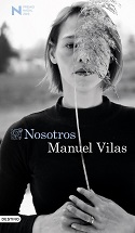 Nosotros, Manuel Vilas